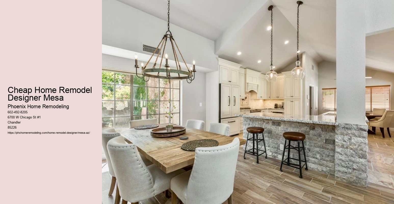 Cheap Home Remodel Designer Mesa