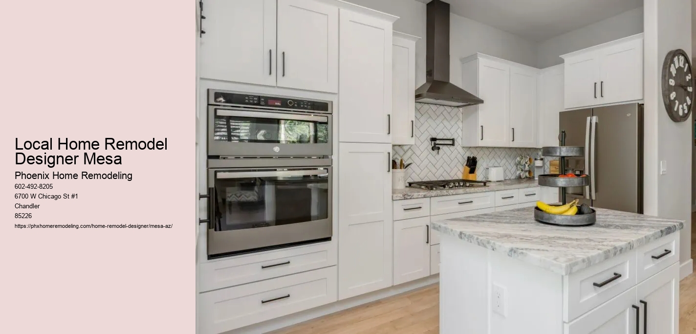Local Home Remodel Designer Mesa